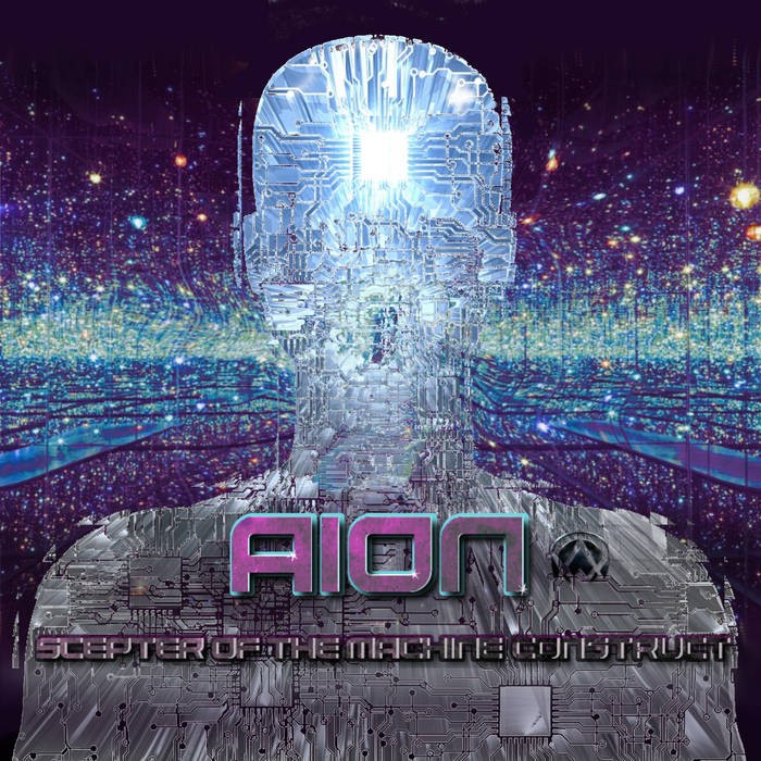 kali earth records - AION - Scepter of the Machine Construct