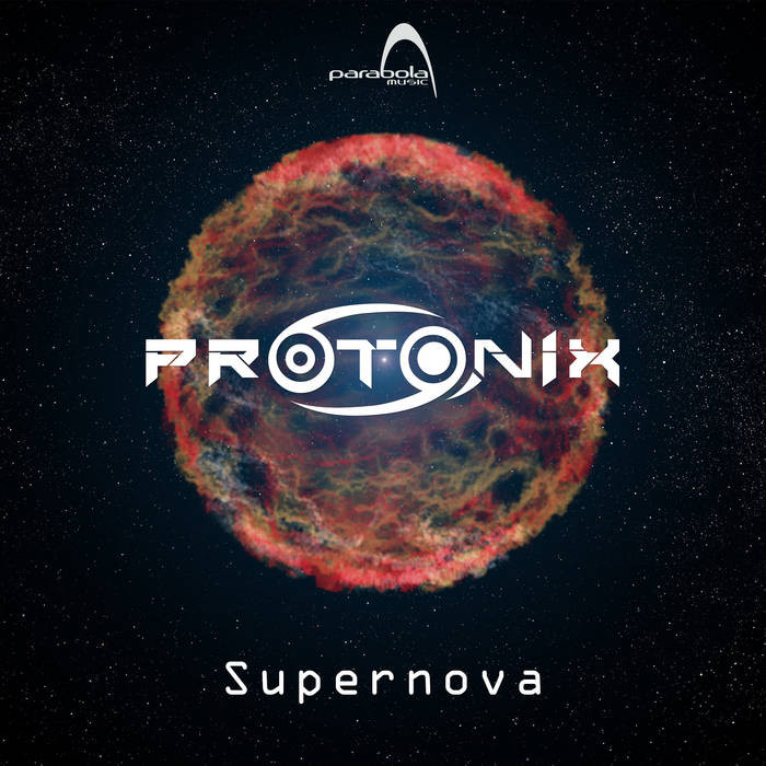Parabola Music - PROTONIX - Supernova