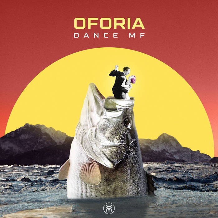 Future Music - OFORIA - Dance Mf