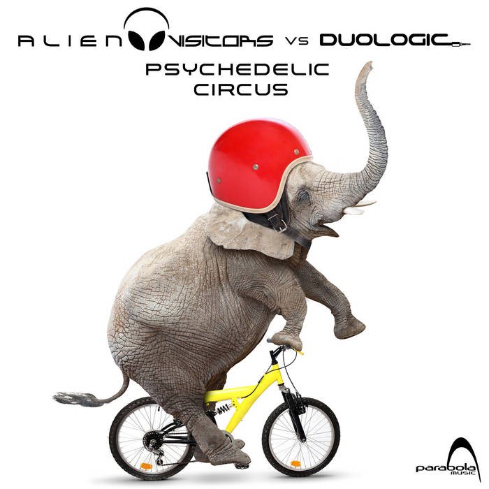 Parabola Music - ALIEN VISITORS, DUOLOGIC - Psychedelic Circus