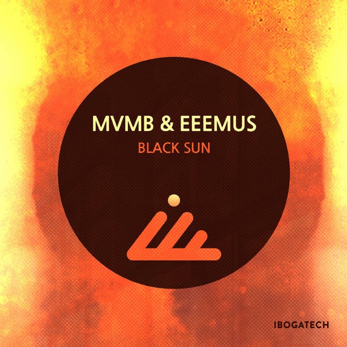 IBOGATECH - MVMB, EEEMUS - Black Sun