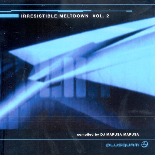 Plusquam Records - .Various - Irresistible Meltdown Vol 2