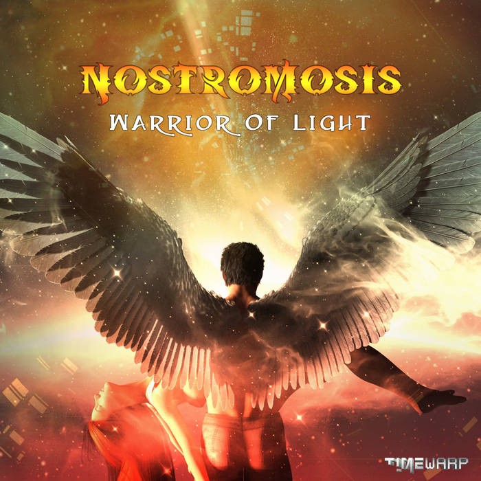Timewarp Records - NOSTROMOSIS - Warrior Of Light