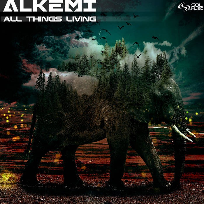 Sol Music - ALKEMI - All Things Living