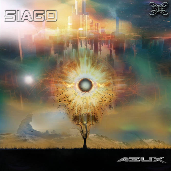 Psytribe Records - SIAGO - Azux