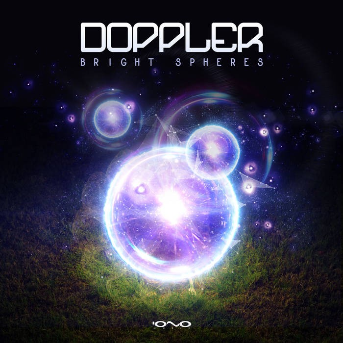 Iono Music - DOPPLER - Bright Spheres