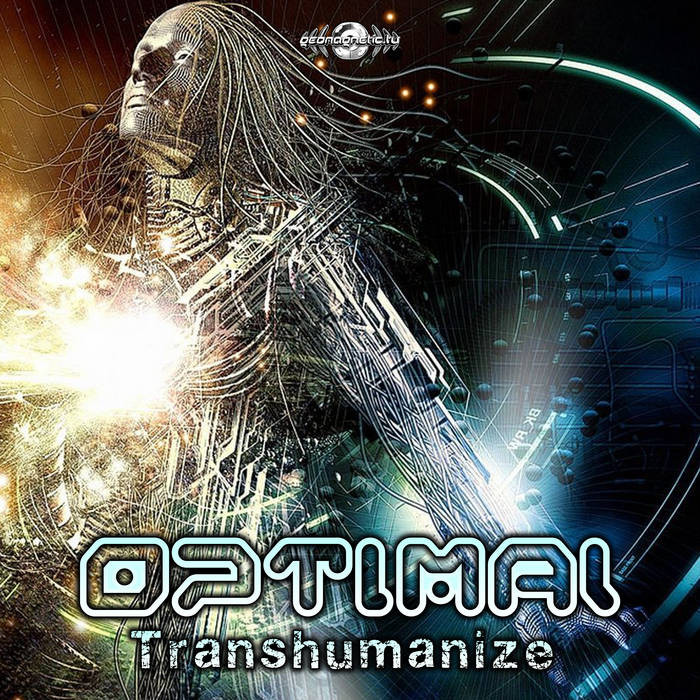 Geomagnetic.tv - OPTIMAL - Transhumanize