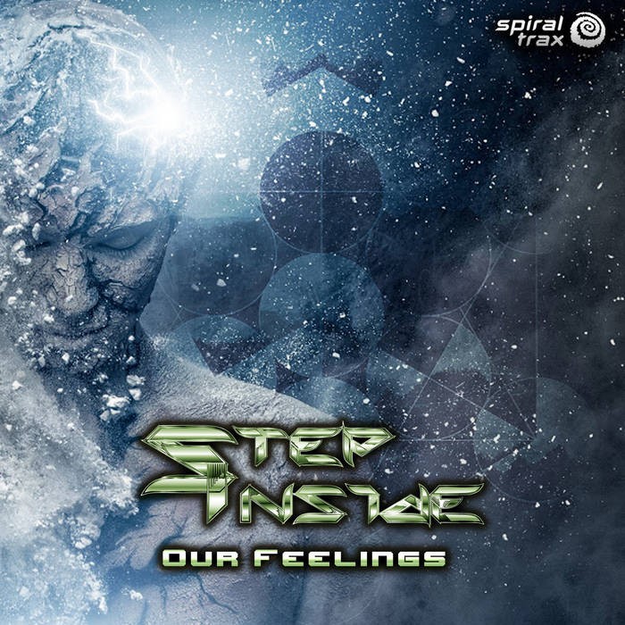 Spiral Trax Records - STEP INSIDE - Our Feelings