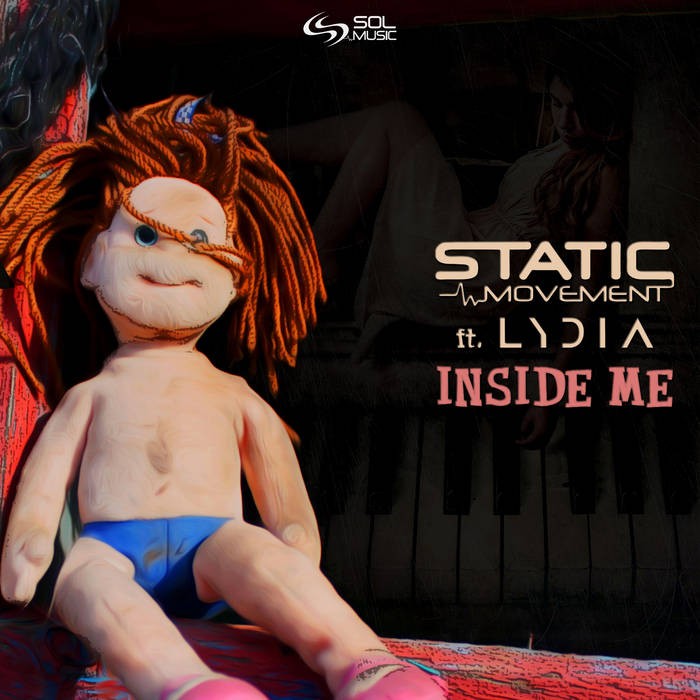 Sol Music - STATIC MOVEMENT - Inside Me