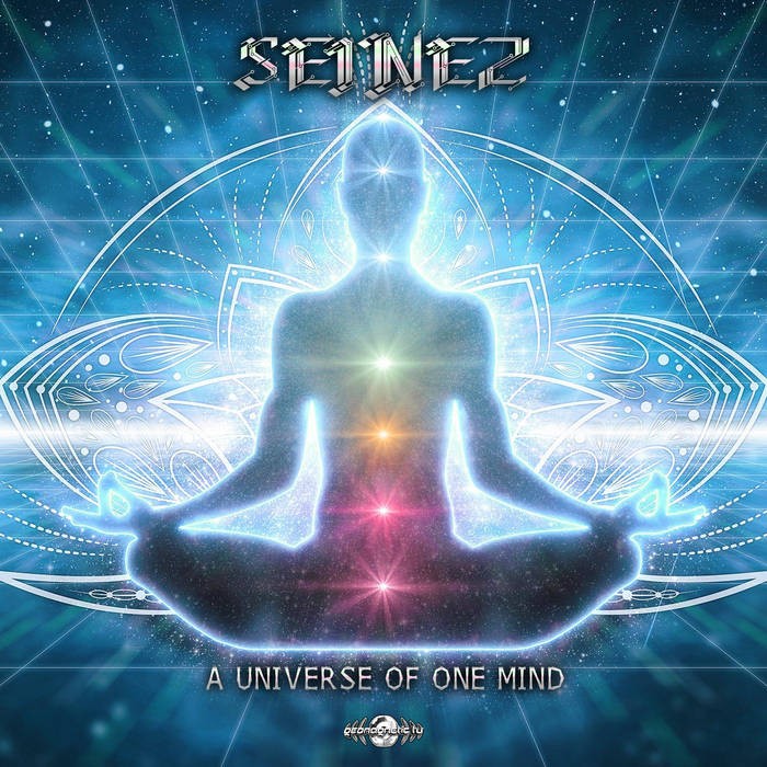 Geomagnetic.tv - SEINEZ - A Universe Of One Mind