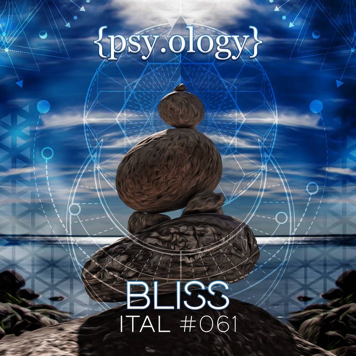 Psyology Records - ITAL - Bliss