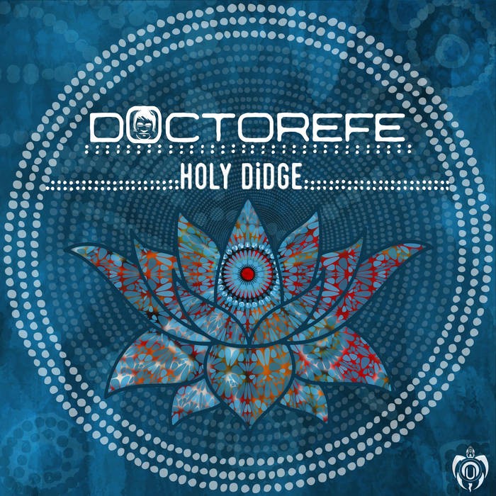Nutek Chill - DOCTOREFE - Holy Didge