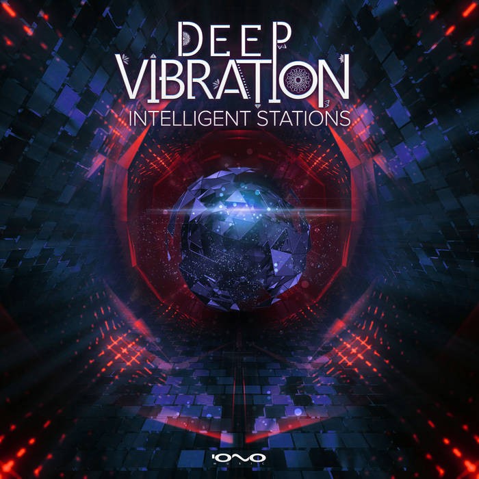 Iono Music - DEEP VIBRATION - Intelligent Stations