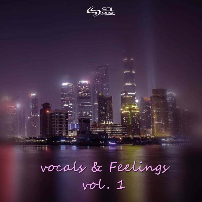 Sol Music - .Various - Vocals & Feelings, Vol. 1
