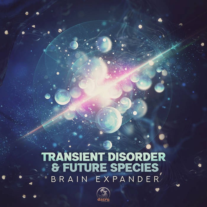 Dacru Records - TRANSIENT DISORDER, FUTURE SPECIES - Brain Expander