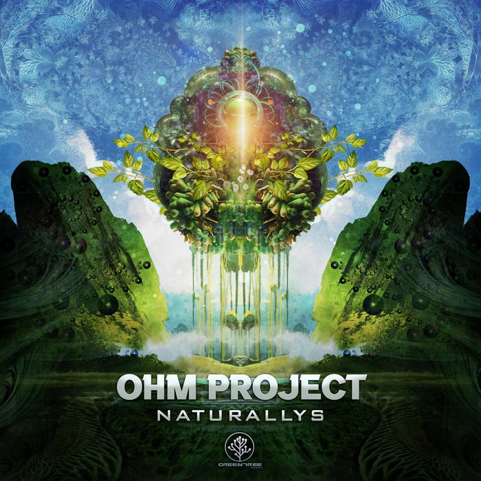 GreenTree Records - OHM PROJECT - Naturallys