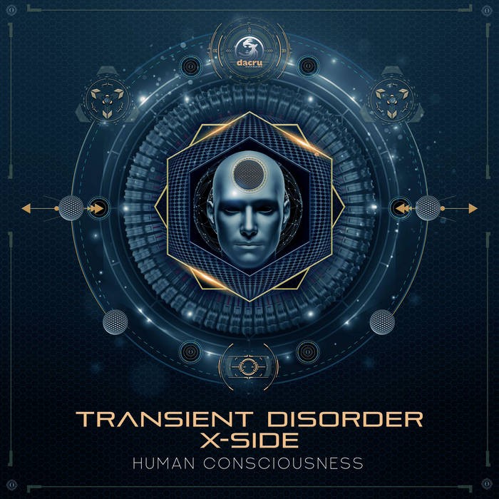 Dacru Records - TRANSIENT DISORDER,  X-SIDE - Human Consciousness