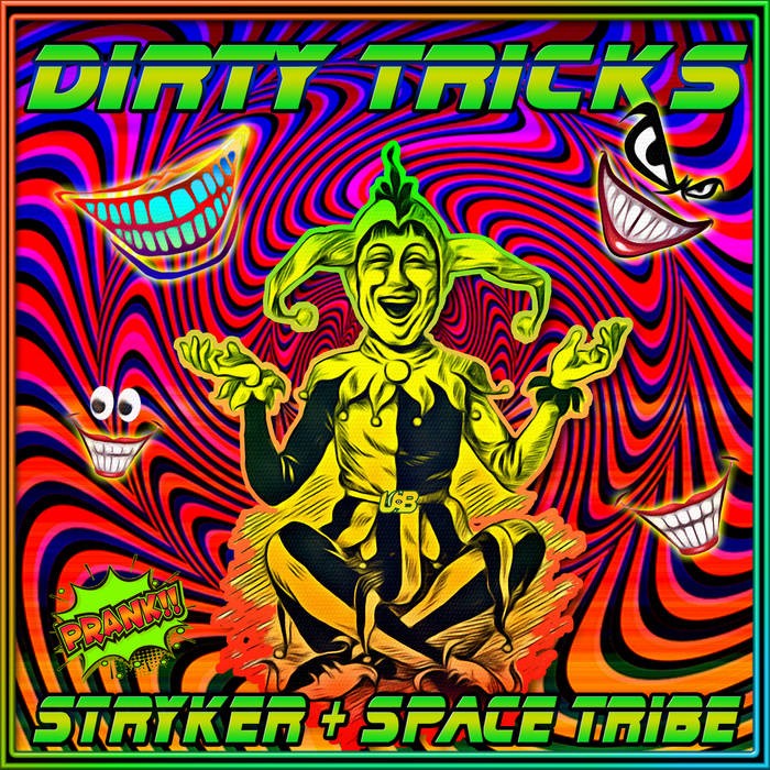 United Beats Records - STRYKER, SPACE TRIBE - Dirty Tricks