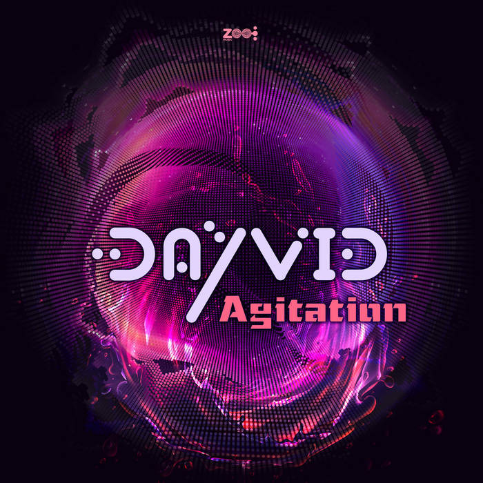 Zoo Music - DAYVID - Agitation
