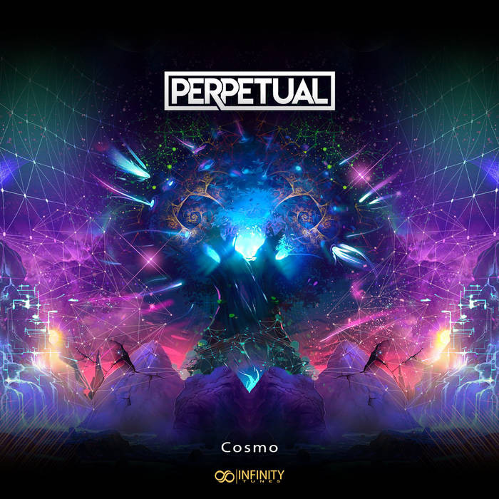 Infinity Tunes Records - PERPETUAL - Cosmo