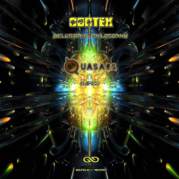 Boundless Music - CORTEX - Delusional Philosophy (Quasars Remix)