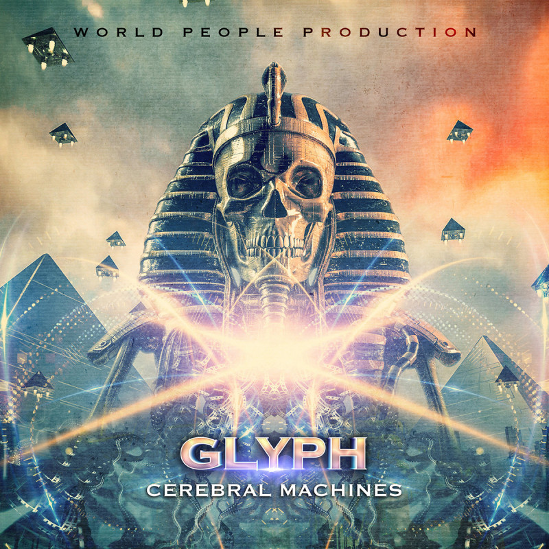 World People - GLYPH - Cerebral Machines