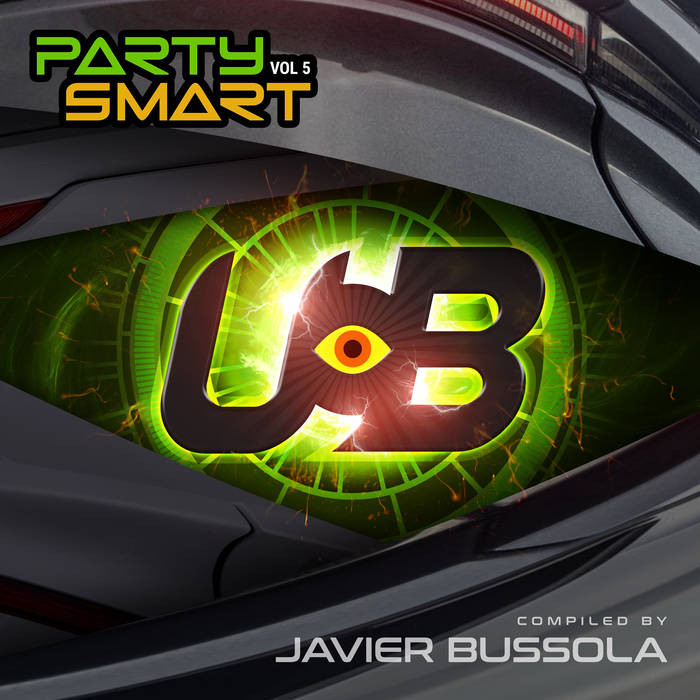 United Beats Records - JAVIER BUSSOLA - Party Smart, Vol. 5