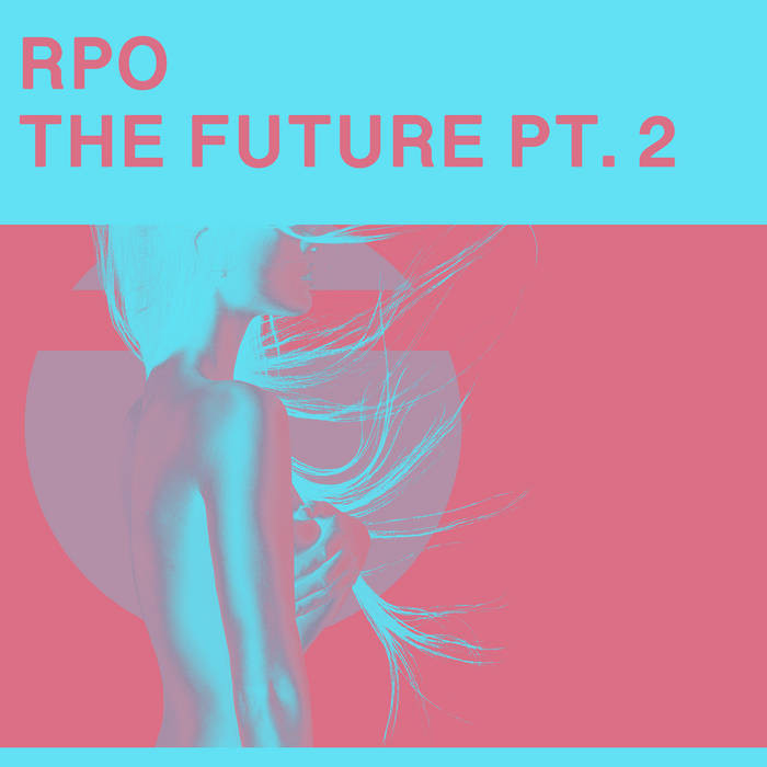 Pure Perception Records - RPO - The Future pt. 2