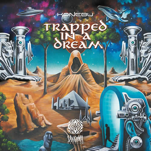 Sangoma Records - KONEBU - Trapped in A Dream