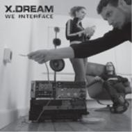 Solstice Records - X-DREAM - We interface