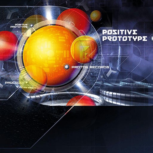 Proton Records - .Various - Positive Prototype