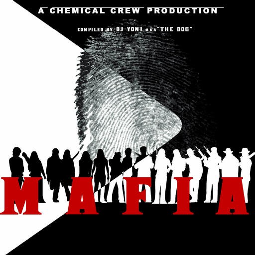 Chemical Crew - ALL CHEMICAL MAFIA - The Chemical Mafia