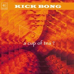 Ultra Vista - KICK BONG - a cup of tea ?