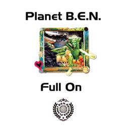 Planet B.e.n. Records - PLANET B.E.N. - full on