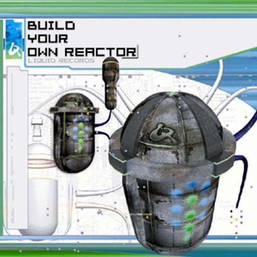 Liquid Records - .Various - Build Your Own Reactor