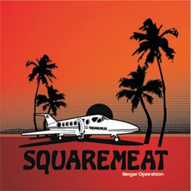 Exogenic Records - SQUAREMEAT - illegal operation