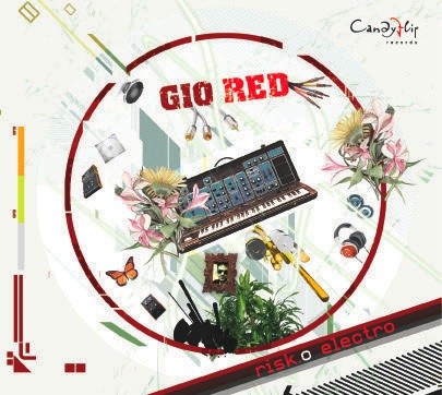 Candyflip Records - GIO RED - Risk O Electro