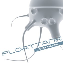 Floatation Records - FLOAT TANK - touch the void