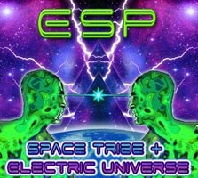 Space Tribe Music - SPACE TRIBE & ELECTRIC UNIVERSE - Electric Space Phenomenon (ESP)