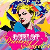 Vertigo Records - OCELOT - Dream Selector