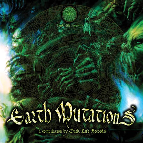 Dark Life Records - .Various - Earth Mutations