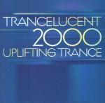 Transient Records - .Various - Trancelucent 2000 - Uplifting Trance