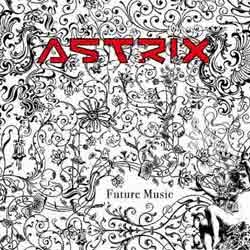 HOMmega Productions - ASTRIX - future music