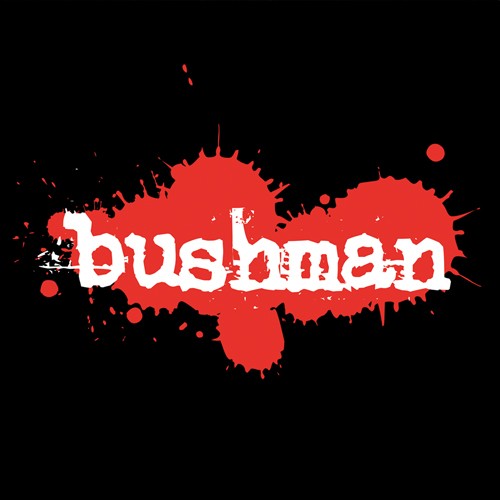 Spun Records - BUSHMAN - Unhuman