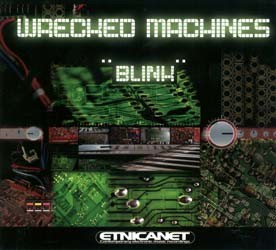 Etnica.net - WRECKED MACHINES - blink