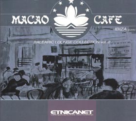 Etnica.net - .Various - Macao Cafe - balearic lounge collection vol.2