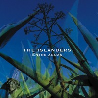 S’hort Records - THE ISLANDERS - Entre Aguas