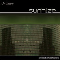 Unicorn Music - SUNHIZE - Dream Machines
