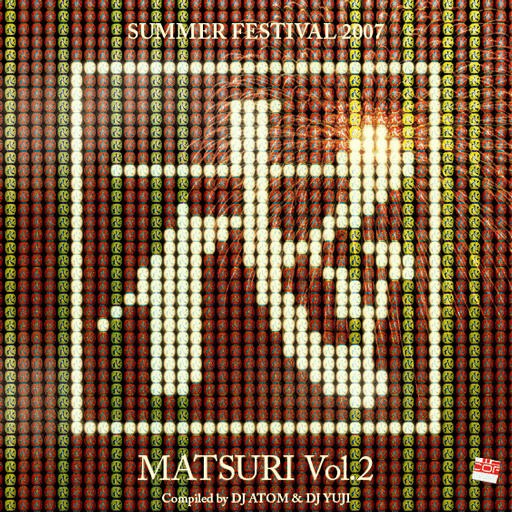 Yabai Records - .Various - Matsuri Summer Festival Vol. 2 2007 NTSC