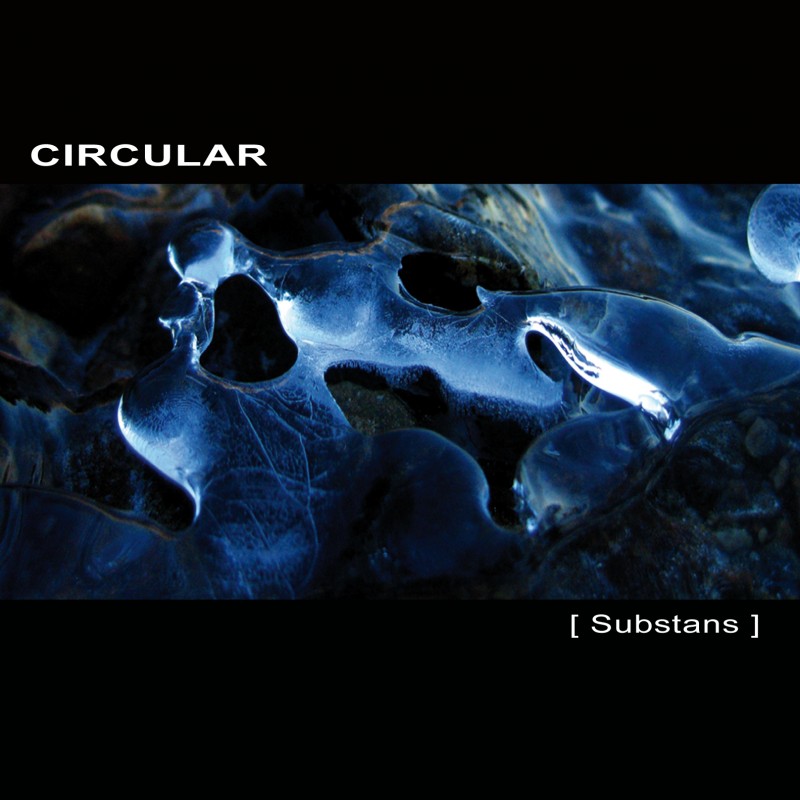 Ultimae Records - CIRCULAR - [ Substans ]